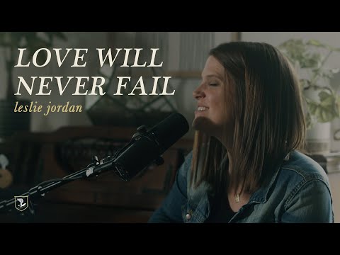 Love Will Never Fail - Youtube Live Worship