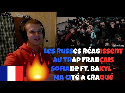 Les russes réagissent au trap français | Sofiane Ft. Bakyl - Ma cité a craqué | Reaction