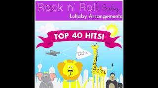 I Will Wait (Lullaby Cover of Mumford & Sons) // Rock N' Roll Baby Music