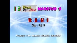 Download lagu MANSYUR S  - RANI_ no vocal karaoke mp3