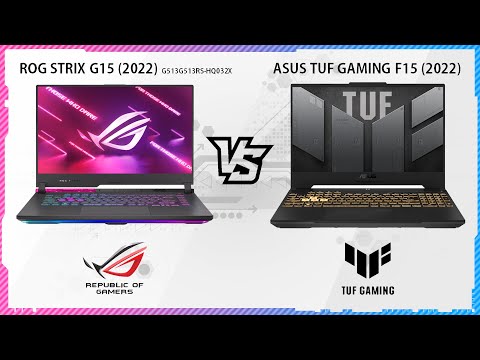 ASUS TUF GAMING F15 2022 VS ASUS ROG STRIX G15 2022