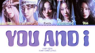 Download lagu ITZY you And I Lyrics (Color Coded Lyrics) mp3 Download lagu ITZY you And I Lyrics (Color Coded Lyrics) mp3