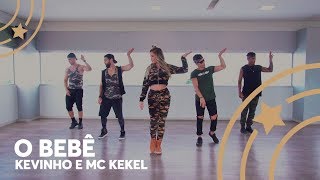 O bebê - Kevinho e MC Kekel - Lore Improta | Coreografia