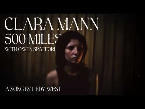 Clara Mann - 500 Miles (with Owen Spafford) (Hedy West Cover)