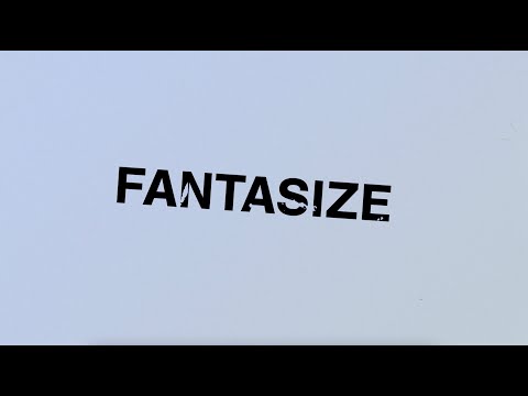 Video thumbnail for Fantasize