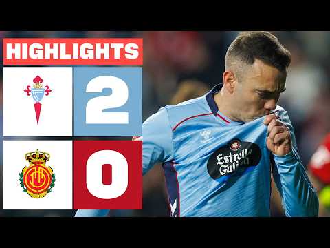 CELTA 2 - 0 RCD MALLORCA | HIGHLIGHTS LALIGA EA SPORTS