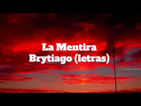 La Mentira - Brytiago, Rafa Pabon, Sech, Myke Towers, Cazzu, Rauw Alejandro (Letra)