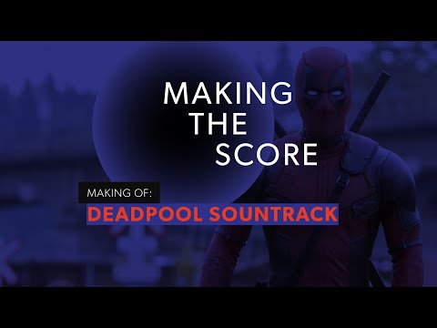 Making of Deadpool Soundtrack (Tom Holkenborg aka Junkie XL)