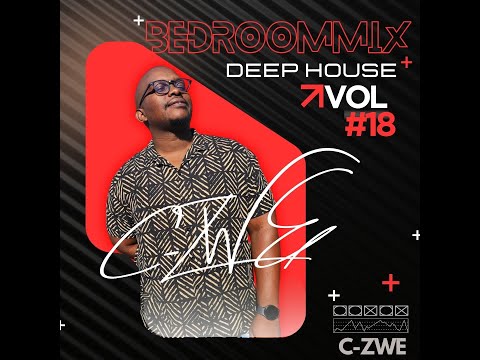 CZWE BEDROOM MIX #18 DEEPHOUSE