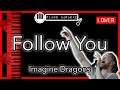 Follow You LOWER 3 Imagine Dragons Piano Karaoke Instrumental
