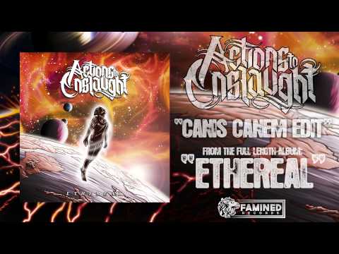 Actions To Onslaught - Canis Canem Edit