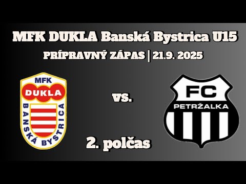 21.9. 2025 | ⚽ PRÍPRAVNÝ ZÁPAS U15 | MFK DUKLA B. Bystrica - FC Petržalka 4:7 / 2. polčas (2:6)
