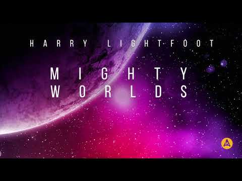 Mighty Worlds - Harry Lightfoot & Lea Edwards | Audio Network