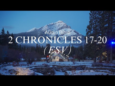 Day 121: 2 Chronicles 17-20 (ESV) | Audio Bible with written text | Bible in a Year