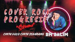 Download lagu CINTA DULU CINTA SEKARANG - S.M. SALIM | COVER METAL mp3 Download lagu CINTA DULU CINTA SEKARANG - S.M. SALIM | COVER METAL mp3