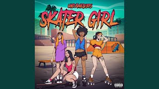 Skater Girl - Radio Edit Music Video