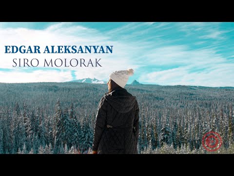 EDGAR ALEKSANYAN - SIRO MOLORAK