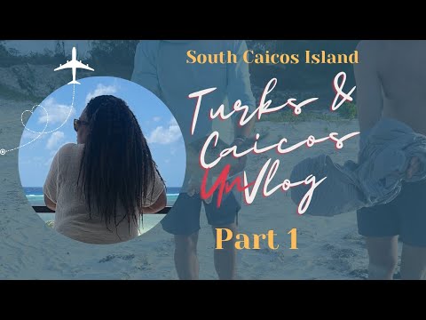 Why You Should Visit South Caicos Island | Salterra Resort | Turks & Caicos UnVlog Pt. 1