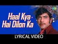 Haal Kya Hai Dilon Ka Lyrical Video Kishore Kumar Laxmikant Pyarelal Jeetendra Rekha