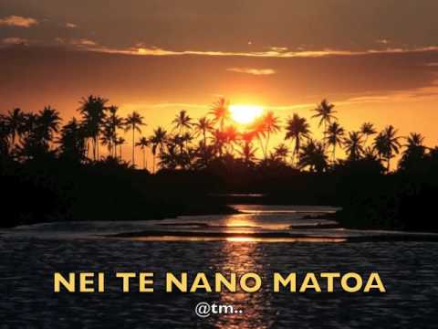 NEI TE NANO MATOA - Kiribati@tm..