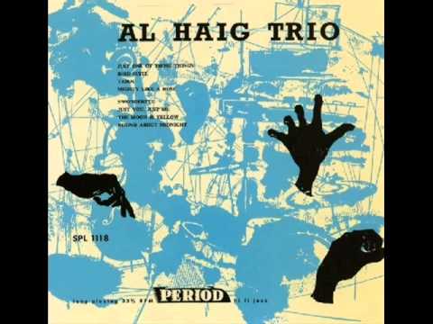 Al Haig Trio - 'S Wonderful / The Moon Was Yellow