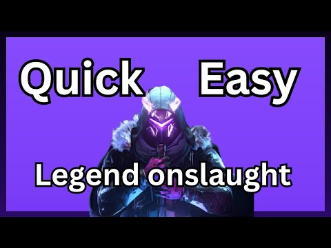 Easy Legend Clear Onslaught Guide