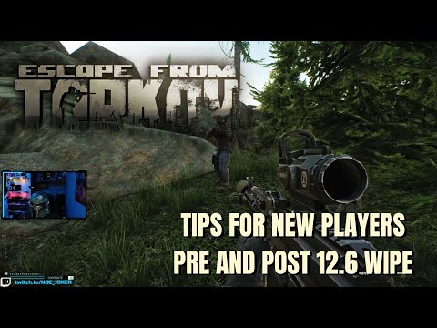 Tips For New Players Pre and Post 12.6 Wipe - Escape From Tarkov