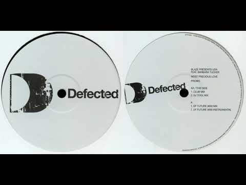 Blaze presents UDA feat. Barbara Tucker -  Most Precious Love (DF Future 3000 Mix)