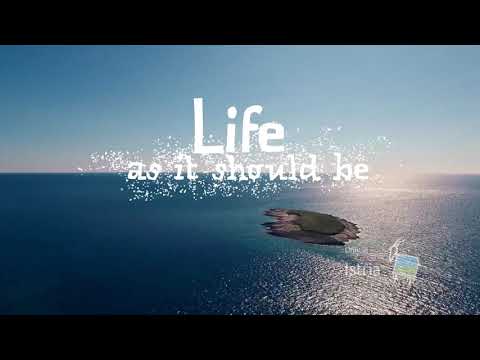 Life as it should be - Only in Istria