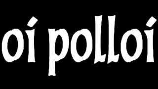 oi polloi - Mindless Few