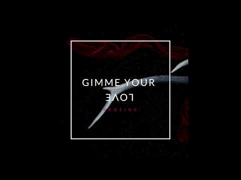 BrosInc. - Gimme Your Love (Audio)