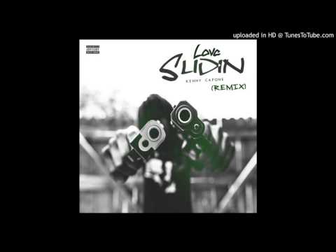Kenny Capone - "Love Slidin" (Remix)