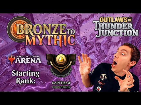 🥇 Bronze To Mythic: Episode 6 - Starting Rank: Gold 4 - MTG Arena: 🤠Outlaws Of Thunder Junction 🤠