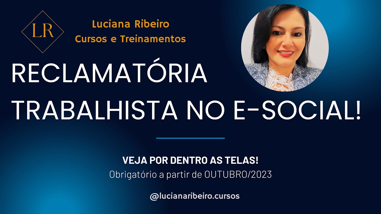 PROCESSOS TRABALHISTAS NO E-SOCIAL - Veja por dentro os campos a preencher!