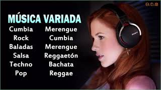 Download lagu MÚSICA VARIADA 2021*Pop, Baladas, Cumbia, Rock, Merengue, Techno, Salsa, Reggaetón, Bachata y Reggae mp3