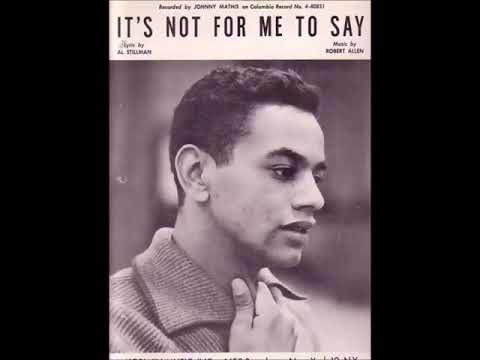Johnny Mathis - It's Not for Me to Say (DES Stereo from mono)
