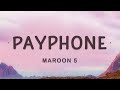 Maroon 5 Payphone Lyrics Ft Wiz Khalifa