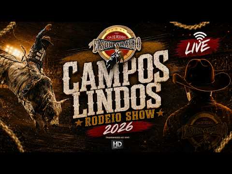 CAMPOS LINDOS RODEIO SHOW 2026 / DOMINGO