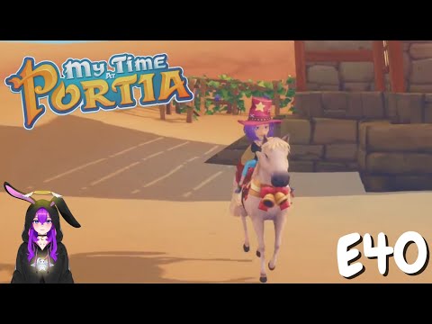 We Have Unlocked A New Area Of The Map! | My Time At Portia E40 (4K)