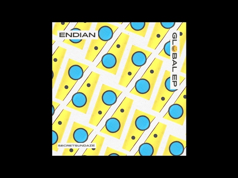 PREMIERE: Endian - Global [Secretsundaze]