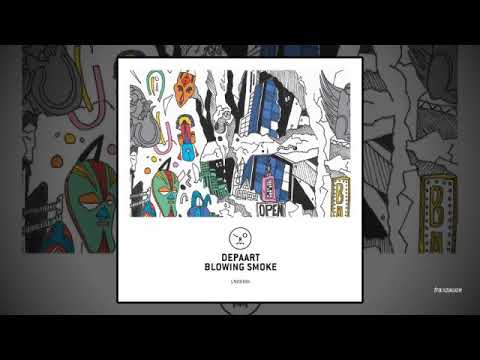 Depaart - Blowing Smoke