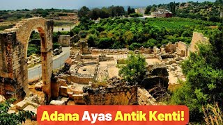 Adana Ayas Antik Kenti