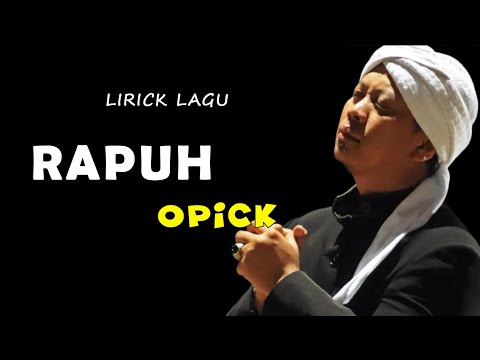 Opick - Rapuh | Official Lyric Video || lagu religi