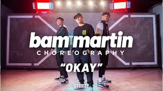 Okay - Moneybagg Yo Feat. Future | Bam Martin Choreography | STEEZY.CO