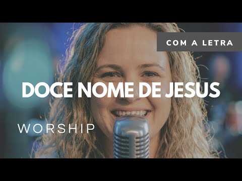 Doce Nome de Jesus — Hino 154 | Harpa Cristã | Worship | O Tom da Alma