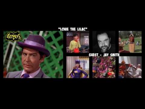 The Batcave Podcast: Episode 54 - "Louie the Lilac"
