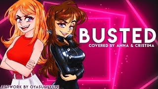 Busted (from Phineas And Ferb) 【covered by Anna &amp; @CristinaVeeMusic 】