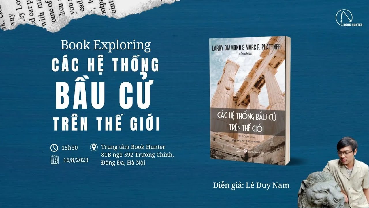 Book Exploring: CÁC HỆ THỐNG BẦU CỬ TRÊN THẾ GIỚI của nhóm chuyên gia chính trị hàng đầu thế giới