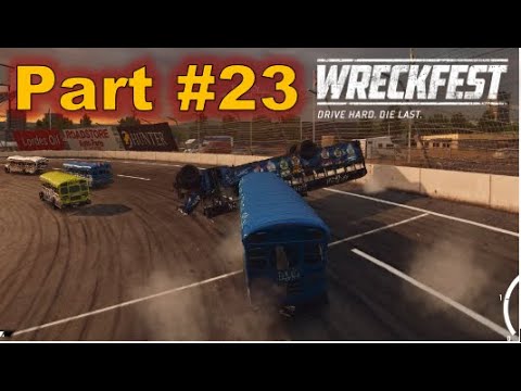 Wreckfest Career Mode - Part #23 -