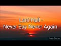 Lani Hall Never Say Never Again Lyrics